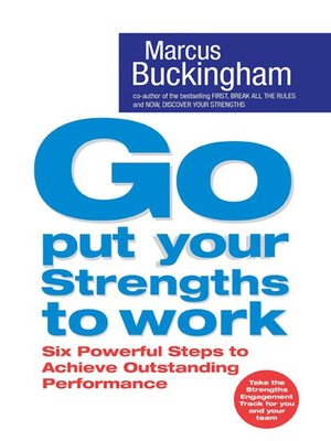 cover image of Go Put Your Strengths to Work